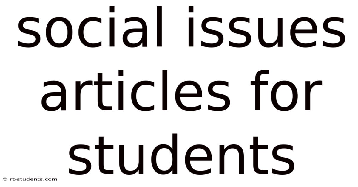 Social Issues Articles For Students