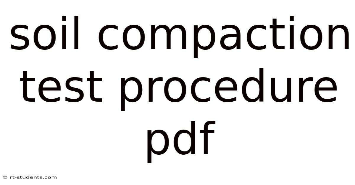 Soil Compaction Test Procedure Pdf