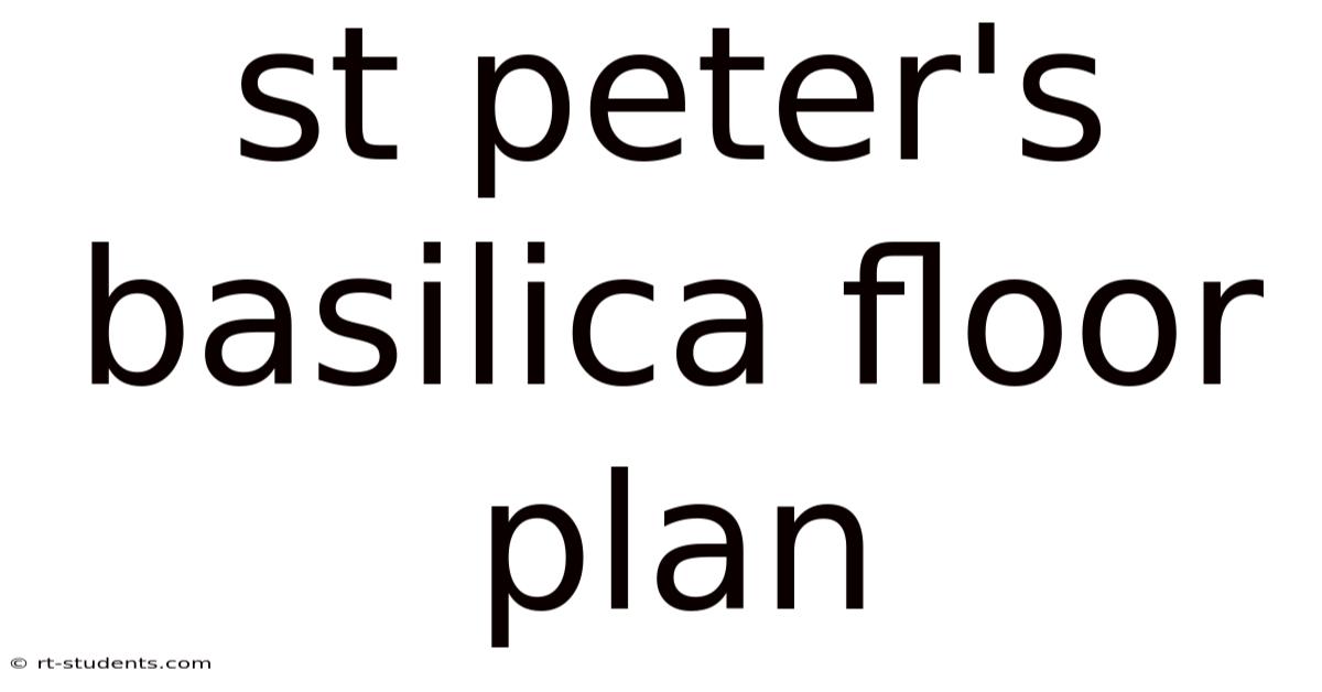 St Peter's Basilica Floor Plan
