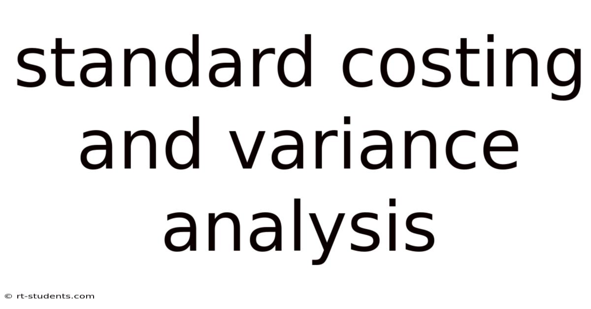 Standard Costing And Variance Analysis