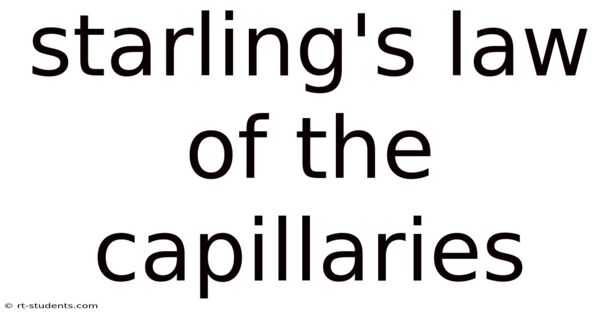 Starling's Law Of The Capillaries