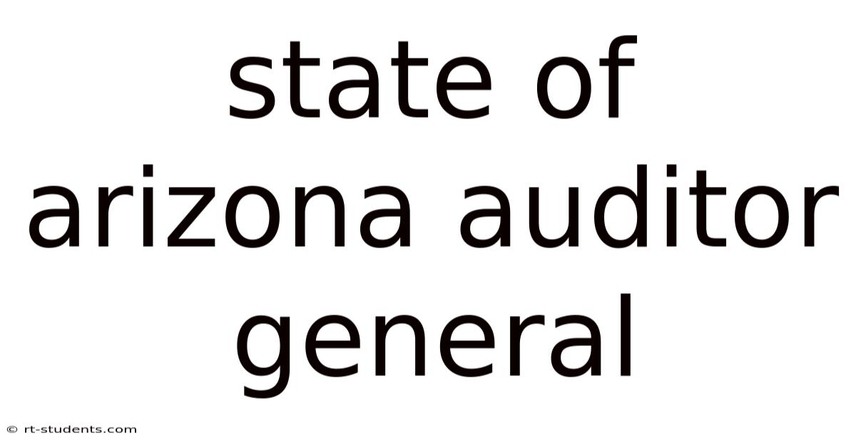 State Of Arizona Auditor General