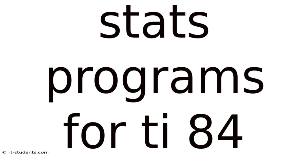 Stats Programs For Ti 84