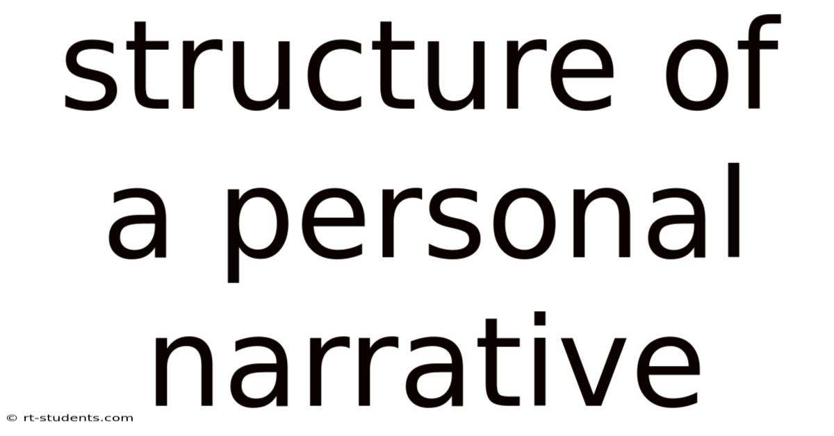 Structure Of A Personal Narrative