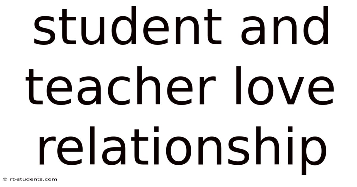 Student And Teacher Love Relationship