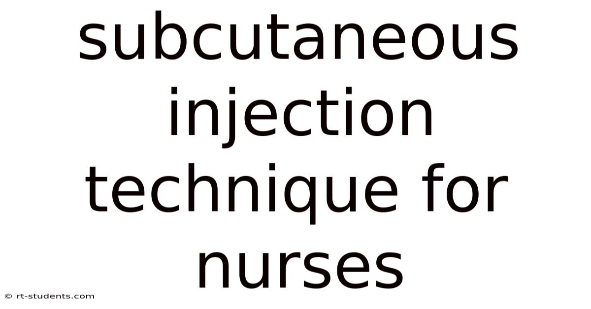 Subcutaneous Injection Technique For Nurses