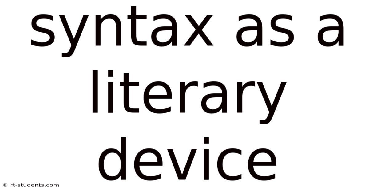 Syntax As A Literary Device