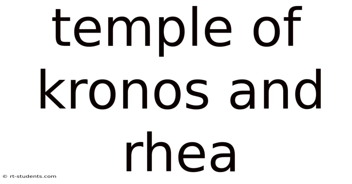 Temple Of Kronos And Rhea