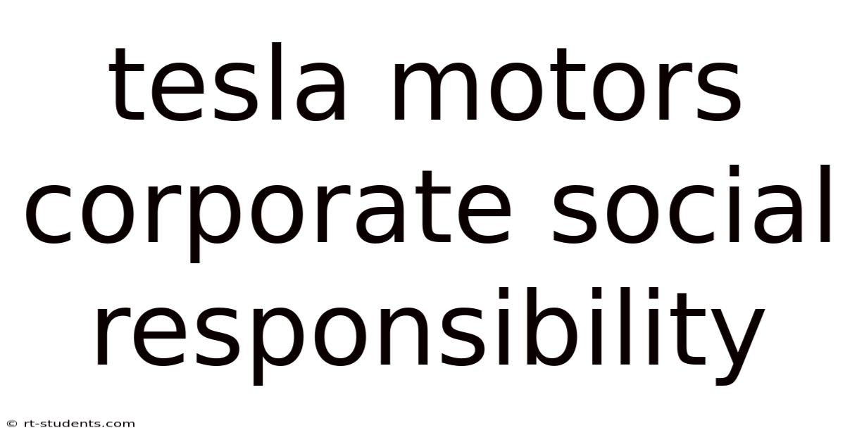 Tesla Motors Corporate Social Responsibility