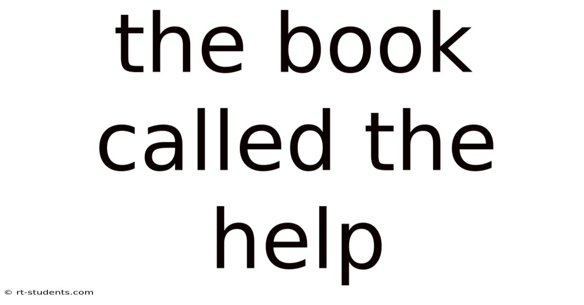 The Book Called The Help
