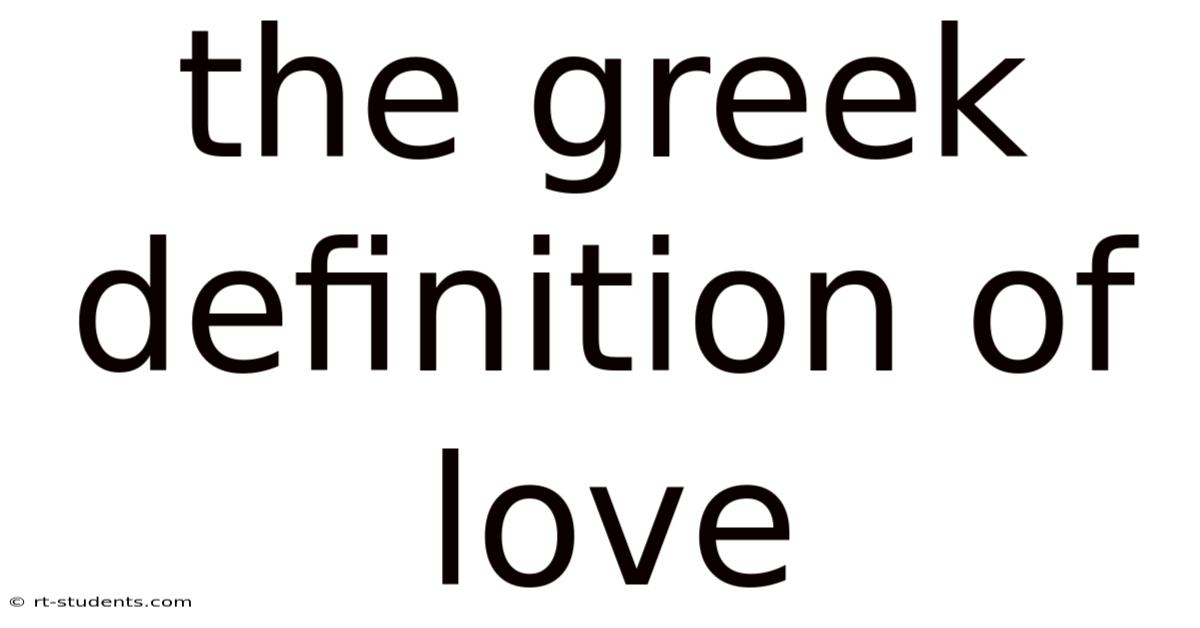 The Greek Definition Of Love