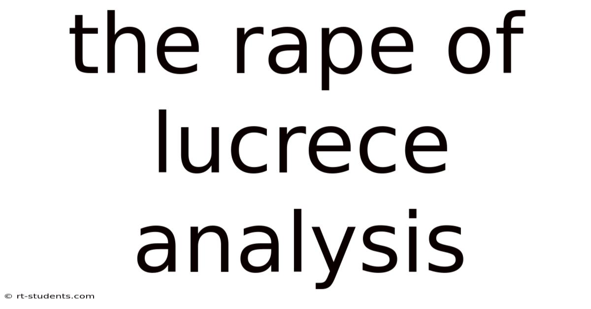The Rape Of Lucrece Analysis