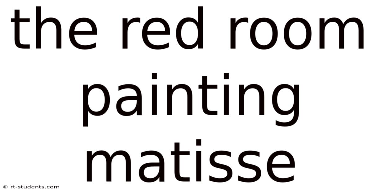 The Red Room Painting Matisse