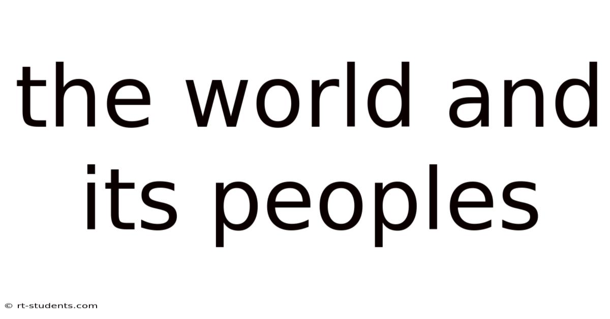 The World And Its Peoples