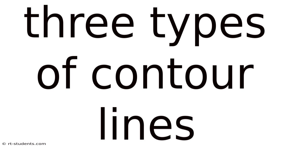 Three Types Of Contour Lines
