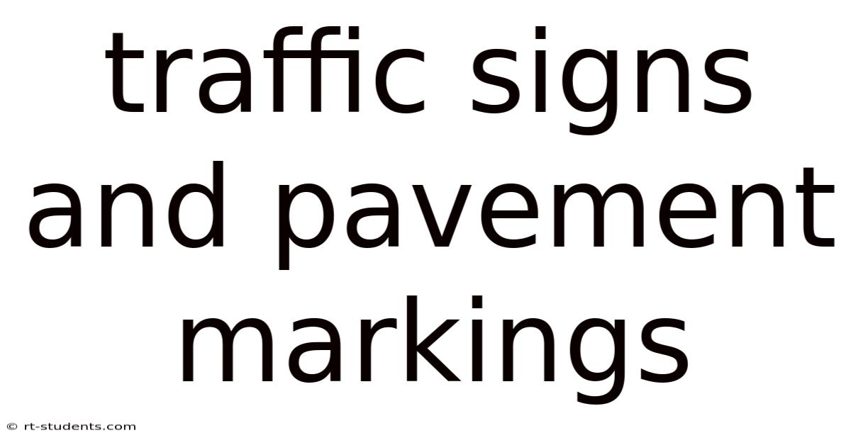 Traffic Signs And Pavement Markings