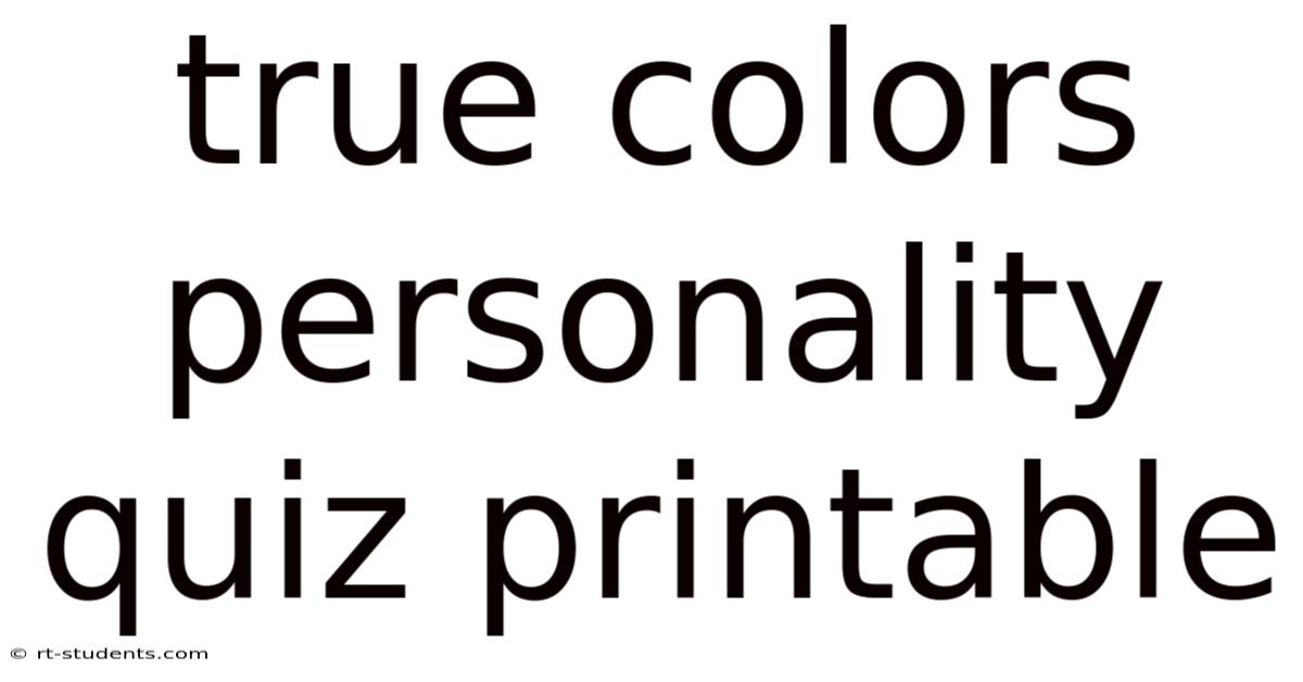 True Colors Personality Quiz Printable