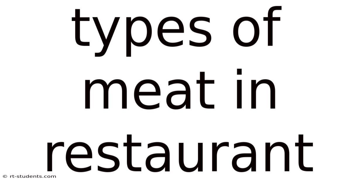 Types Of Meat In Restaurant