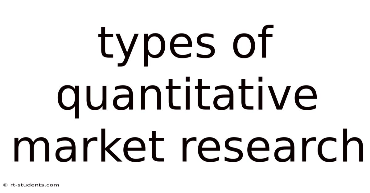 Types Of Quantitative Market Research