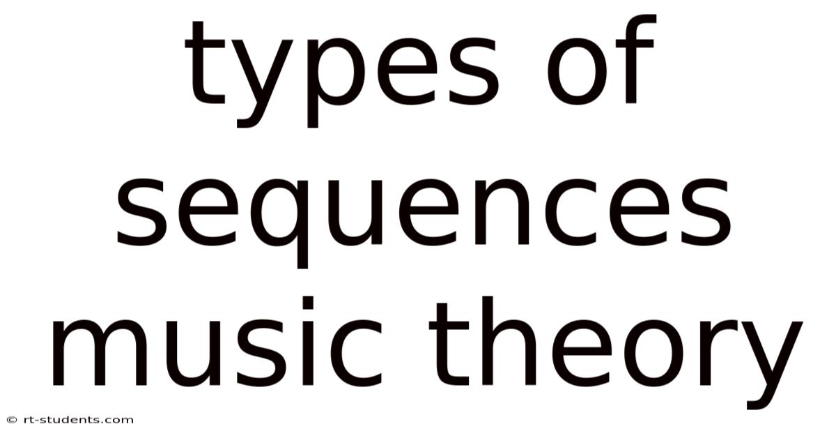 Types Of Sequences Music Theory