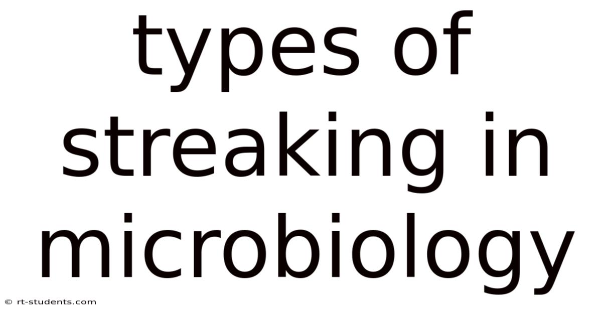 Types Of Streaking In Microbiology