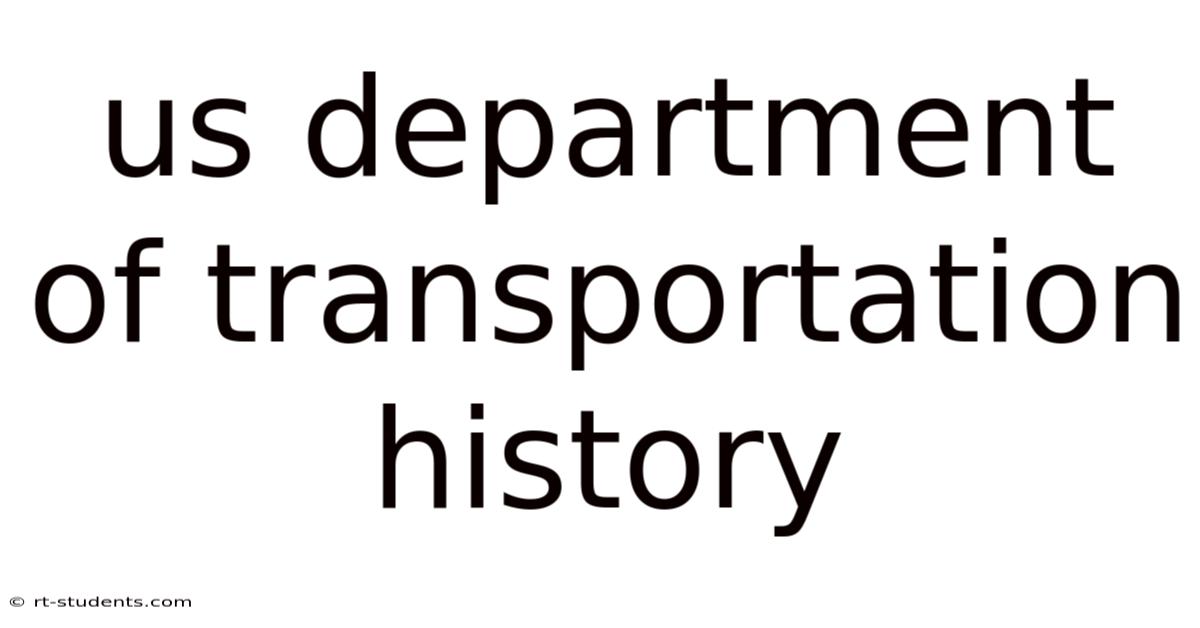 Us Department Of Transportation History