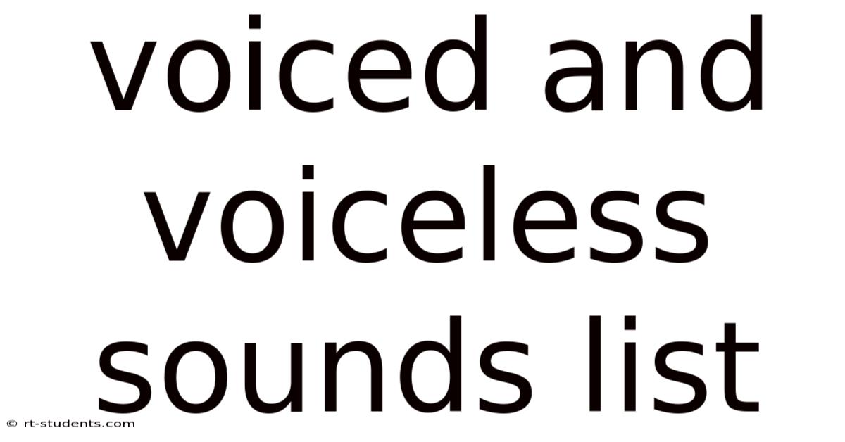 Voiced And Voiceless Sounds List