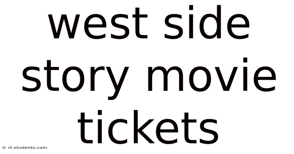West Side Story Movie Tickets