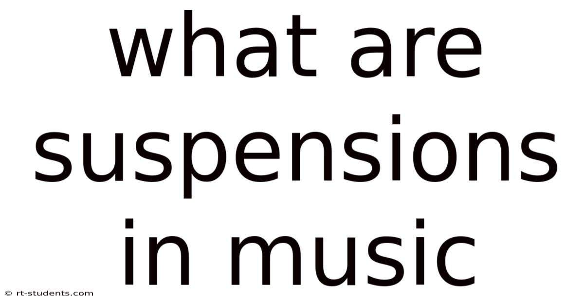 What Are Suspensions In Music