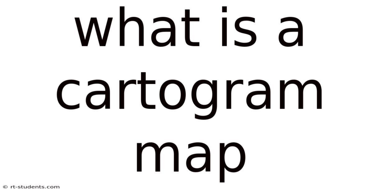 What Is A Cartogram Map
