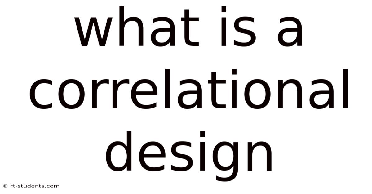 What Is A Correlational Design
