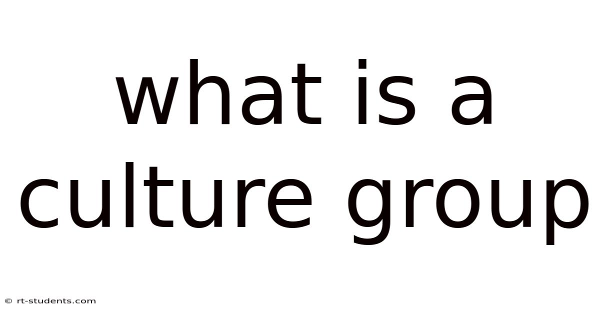 What Is A Culture Group
