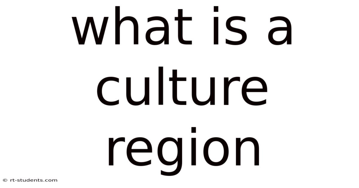 What Is A Culture Region