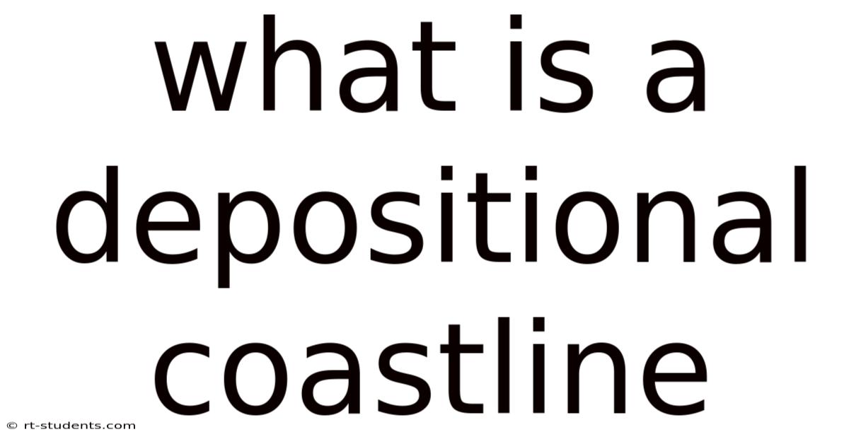 What Is A Depositional Coastline