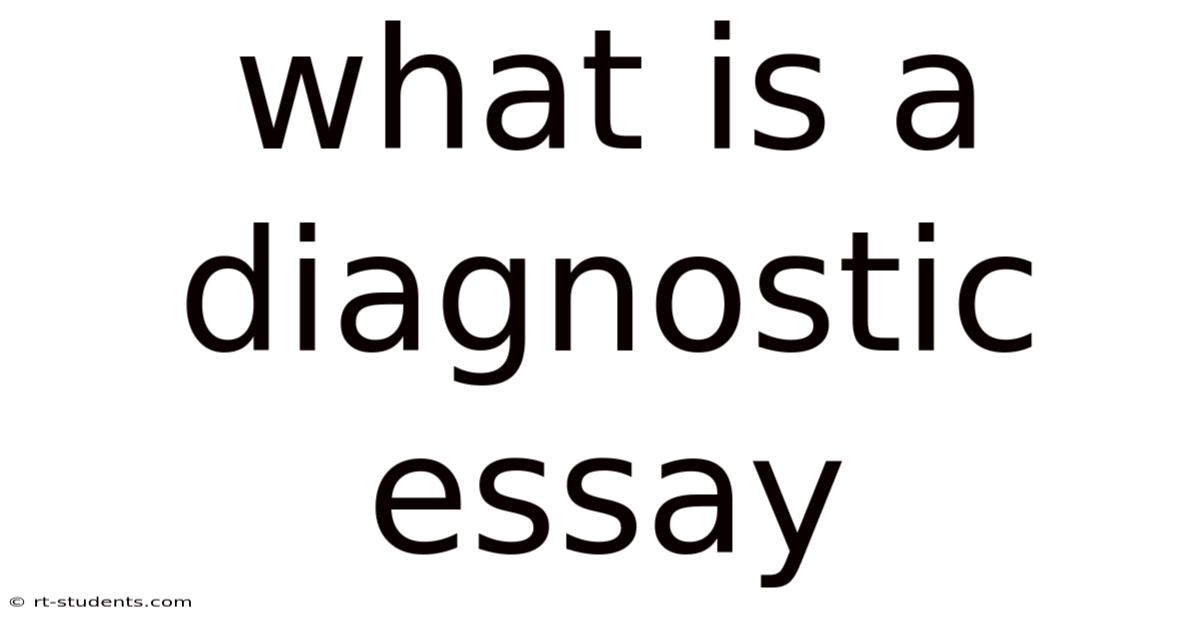 What Is A Diagnostic Essay