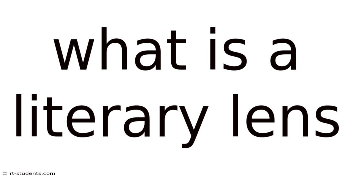 What Is A Literary Lens