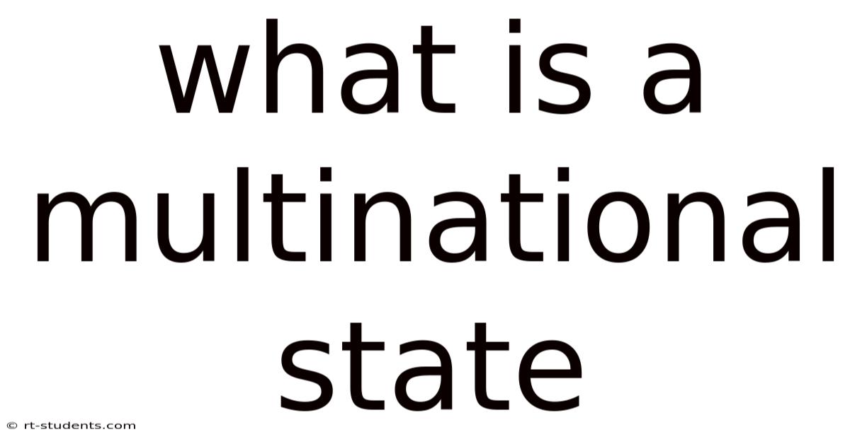 What Is A Multinational State