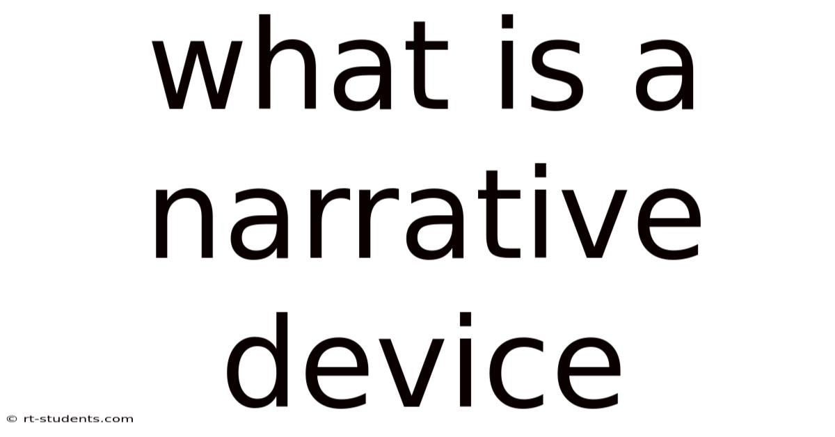 What Is A Narrative Device