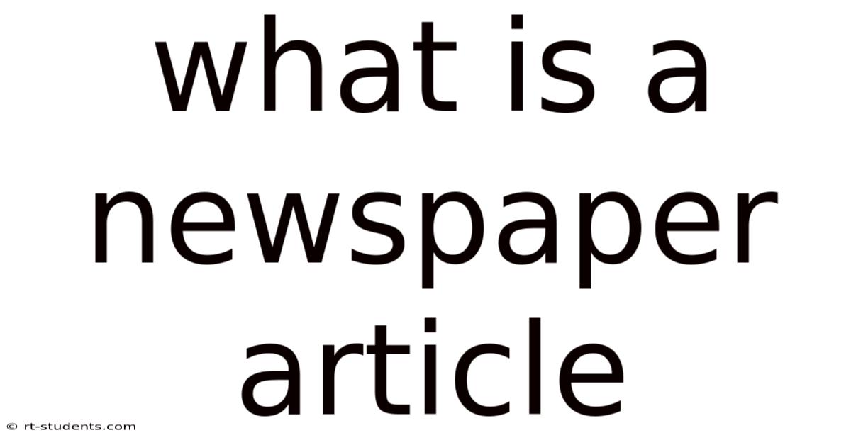 What Is A Newspaper Article