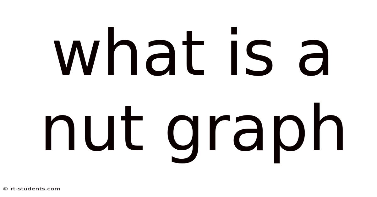 What Is A Nut Graph