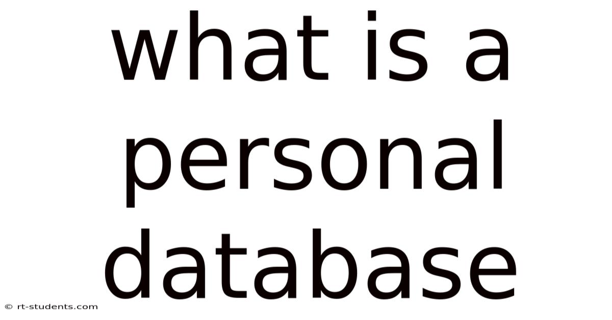 What Is A Personal Database
