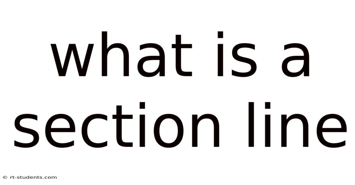 What Is A Section Line