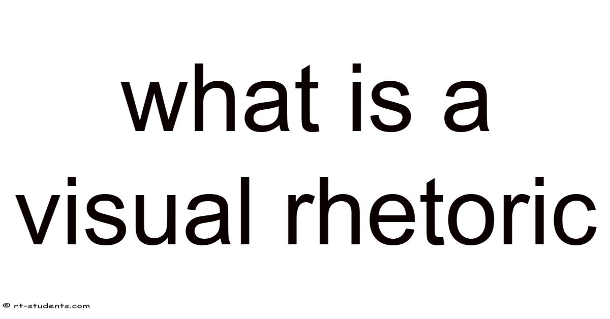 What Is A Visual Rhetoric