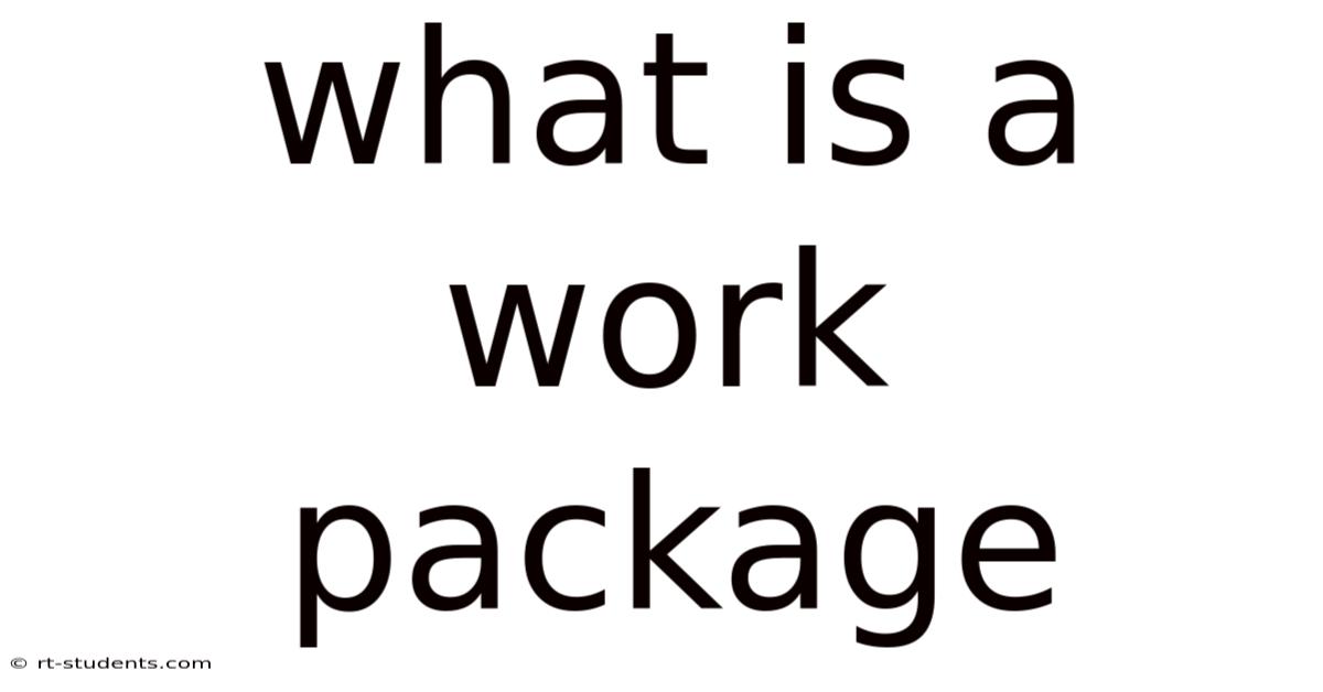 What Is A Work Package