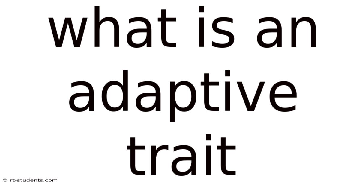 What Is An Adaptive Trait