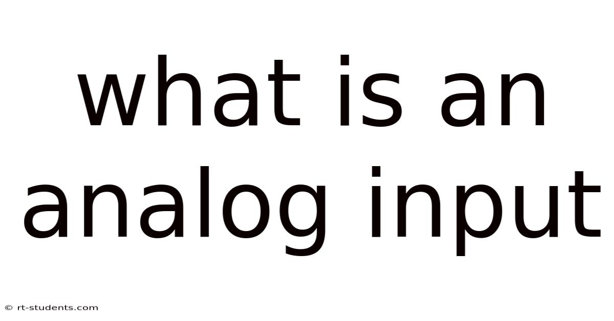 What Is An Analog Input