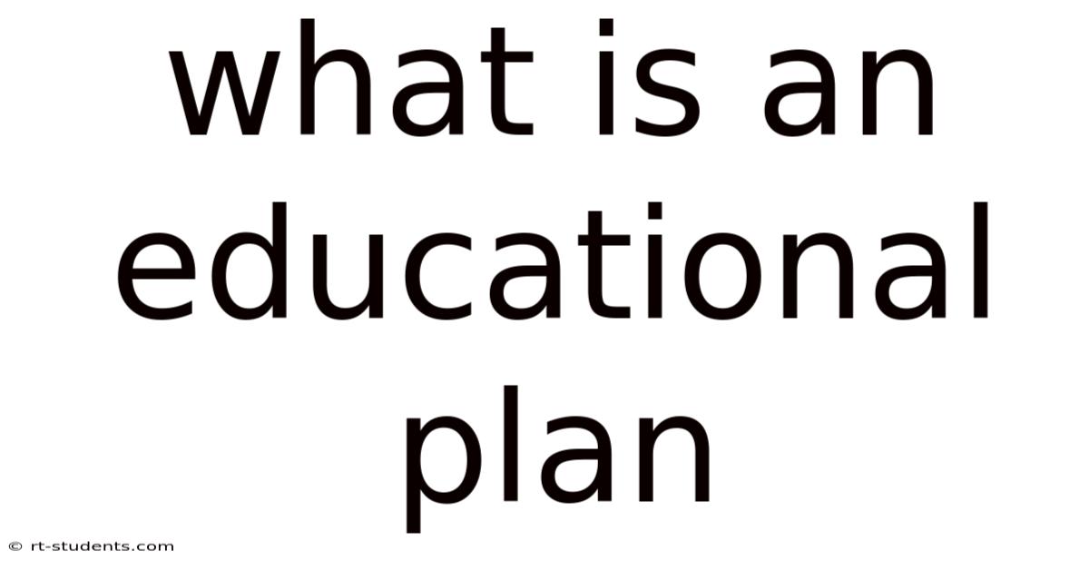 What Is An Educational Plan