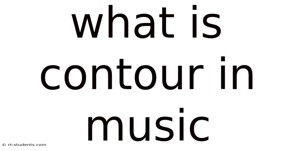 What Is Contour In Music