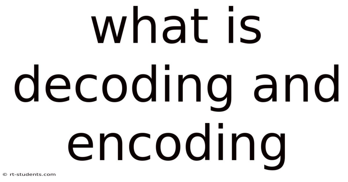 What Is Decoding And Encoding