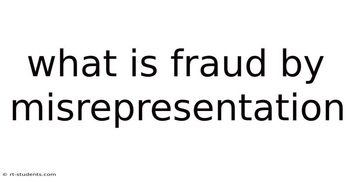 What Is Fraud By Misrepresentation